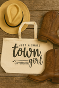 Just A Small Town Girl Garrettsville Tote