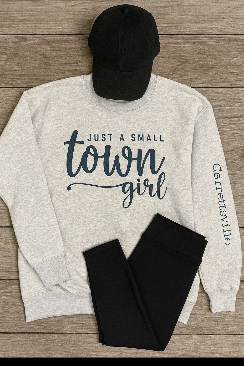 Just a Small Town Girl – Garrettsville Sweatshirt